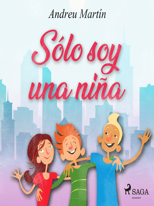 Title details for Sólo soy una niña by Andreu Martín - Available